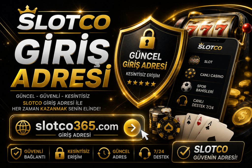 Slotco Giriş Adresi