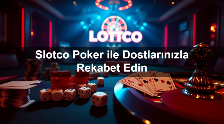 Slotco Poker ile Dostlarınızla Rekabet Edin